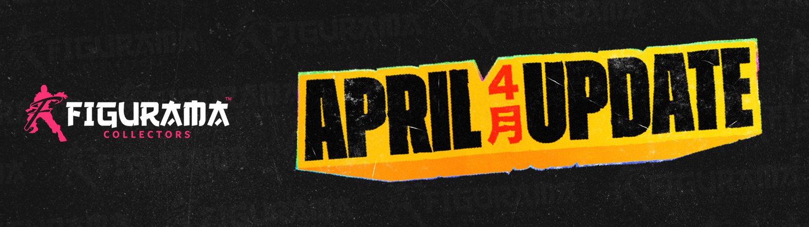 PRODUCTION UPDATES APRIL
